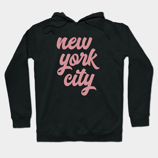 New York City New York Script Hoodie by modeoftravel